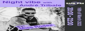 Special Night Vibe - Andr Tribale & Miss Rodez - Sub FM radio [SK]